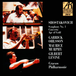 Cracow Philharmonic Orchestra的專輯Dmitri Shostakovich - Symphony No. 1 / Concerto / Age Of Gold