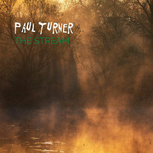 Paul Turner的專輯The Stream