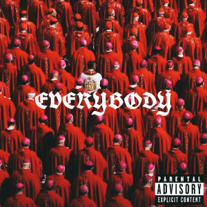Listen to Everybody (Explicit) song with lyrics from VAN9