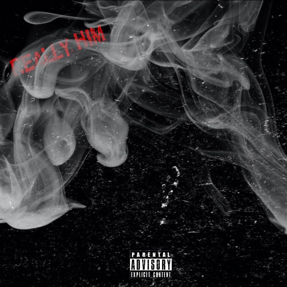 Really Him (Explicit)