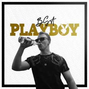 Dengarkan lagu Playboy nyanyian BGA dengan lirik