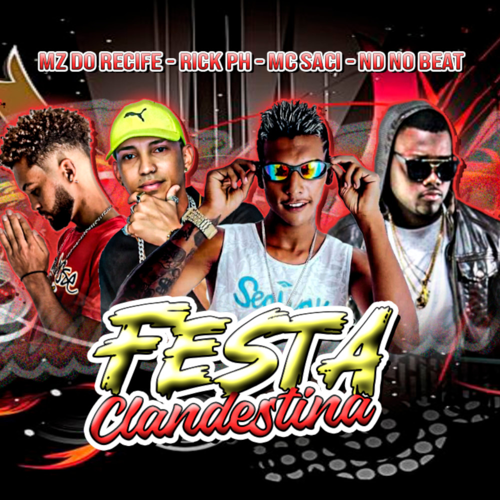 Festa Clandestina (feat. MC Saci)