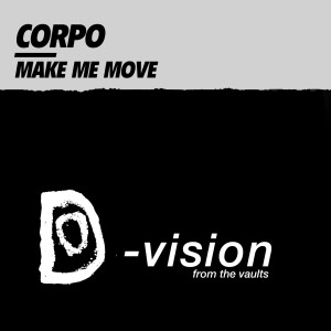 Dengarkan Make Me Move (Skin Beat) lagu dari Corpo dengan lirik