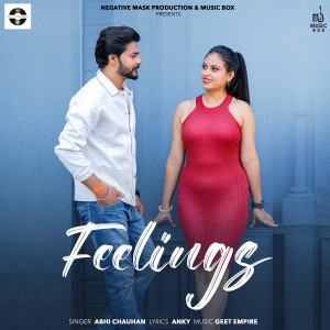 Listen to Feelings song with lyrics from Abhi Chauhan