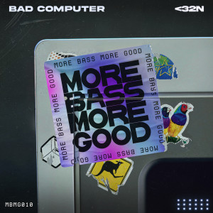 Bad Computer的專輯<32n