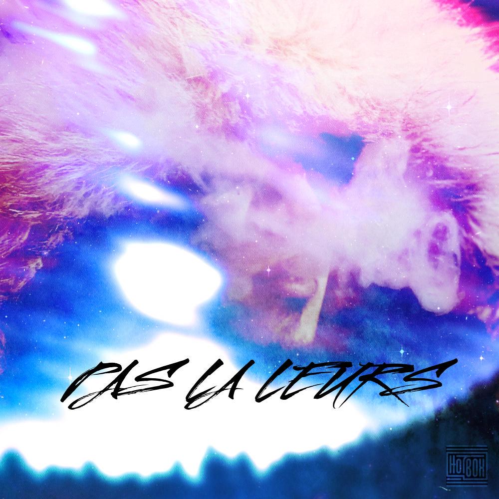 Pas La Leurs (Explicit)