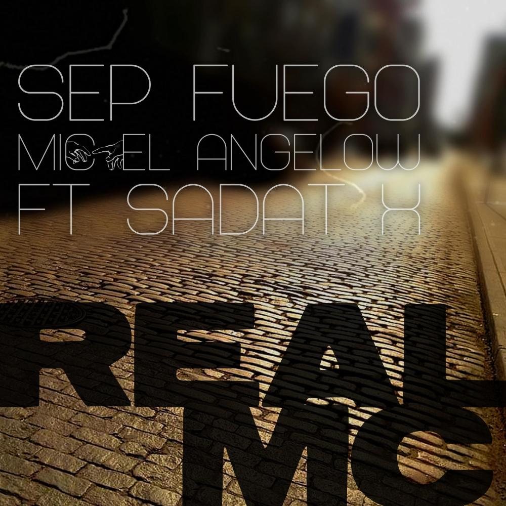 Real MC(feat. Mic-El Angelow & Sadat X) (Explicit)