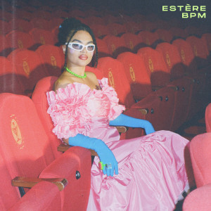 Album BPM oleh Estère