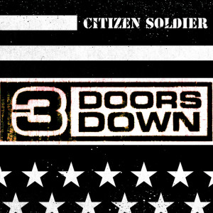 收聽3 Doors Down的Citizen/Soldier歌詞歌曲