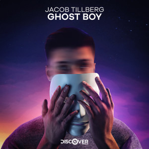 收聽Jacob Tillberg的Ghost Boy歌詞歌曲