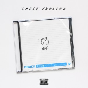 Chuck Inglish的專輯2003 (feat. Grey Sweatpants) - Single