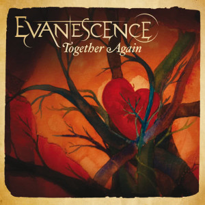 收聽Evanescence的Together Again歌詞歌曲