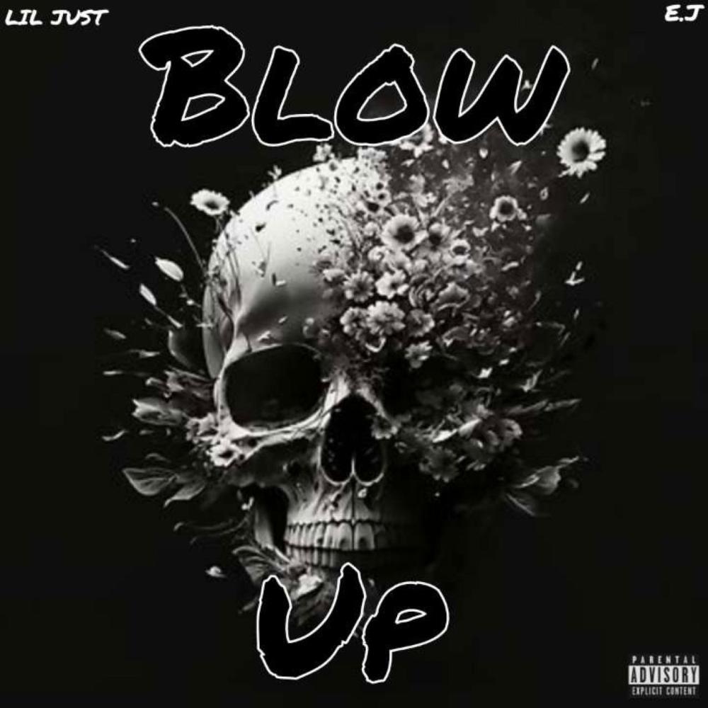 Blow up (feat. EJ) (Explicit)