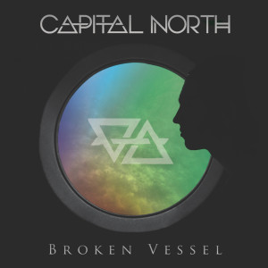 Dengarkan Broken Vessel lagu dari Capital North dengan lirik