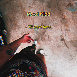 ดาวน์โหลดและฟังเพลง wallace and gromit (feat. Hunnid Racks) (Explicit) พร้อมเนื้อเพลงจาก Mxxd Kidd