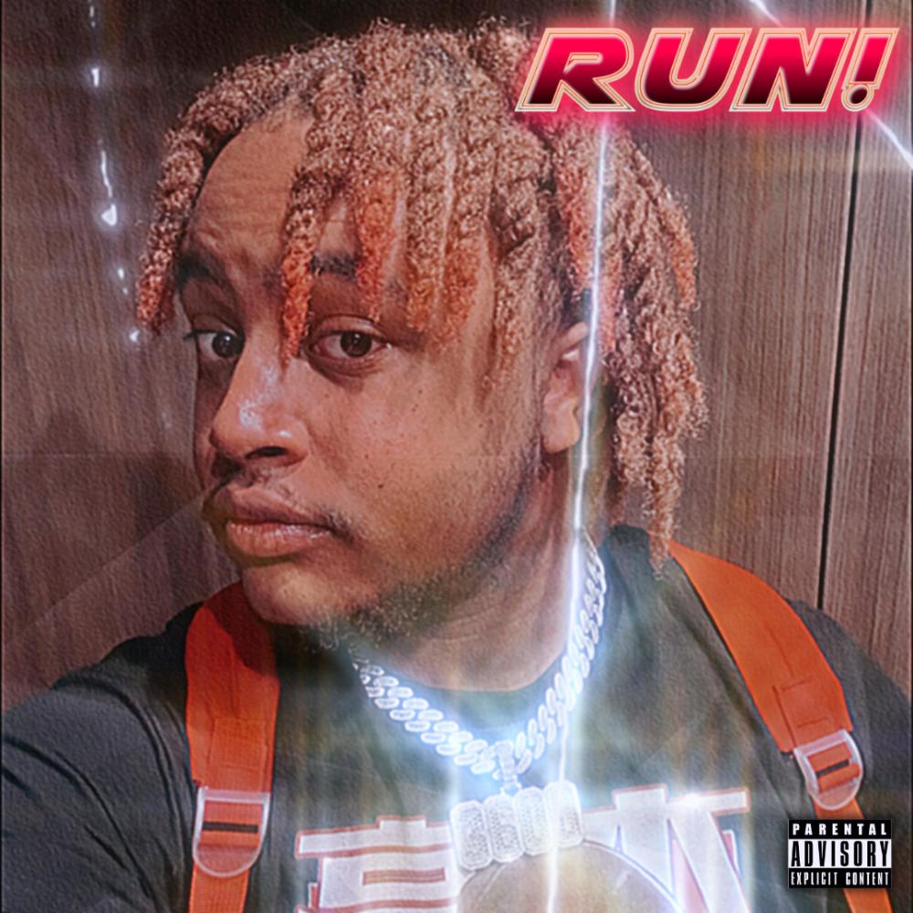 RUN! (Explicit)