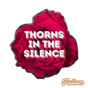 Dengarkan Thorns in the Silence lagu dari Fulton dengan lirik