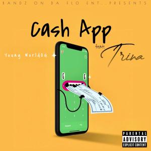 Cash App (feat. Trina) (Explicit)