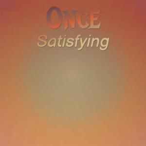 Various Artists的專輯Once Satisfying