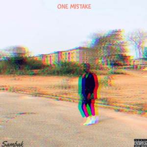 Album ONE MISTAKE oleh Sambak