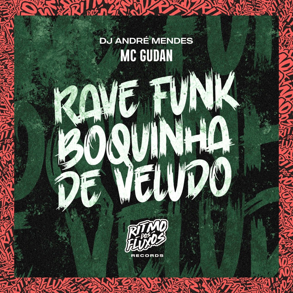 Rave Funk Boquinha de Veludo (Explicit)