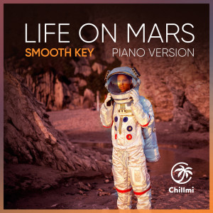 อัลบัม Life on Mars (Piano Version) ศิลปิน Smooth Key