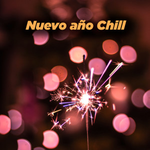 Various的專輯Nuevo año Chill