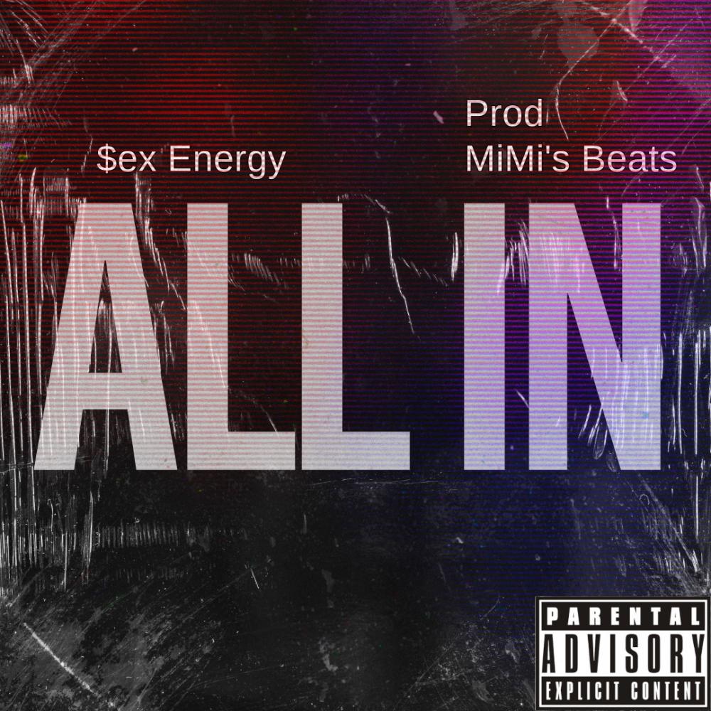 All In (Explicit)