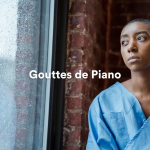 Musique de Piano de Détente的專輯Gouttes de Piano