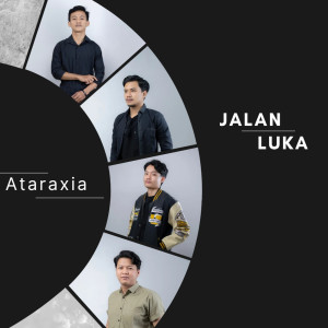 Album Jalan Luka from Ataraxia