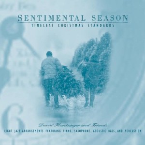 David Huntsinger的專輯Sentimental Season