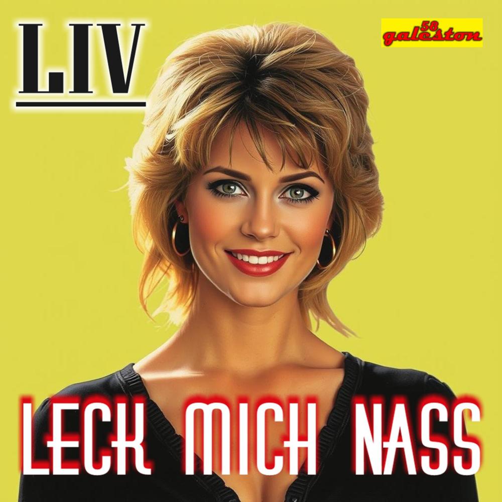 Leck mich nass (feat. Liv Olesund)