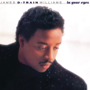 ดาวน์โหลดและฟังเพลง In Your Eyes พร้อมเนื้อเพลงจาก James 'D-Train' Williams