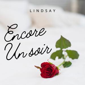 Lindsay的專輯Encore un soir (Explicit)