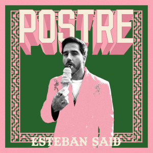 Album Postre from Esteban Said