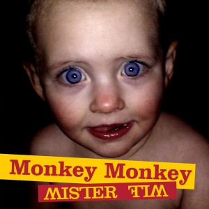 ดาวน์โหลดและฟังเพลง Monkey, Monkey พร้อมเนื้อเพลงจาก Mister Tim