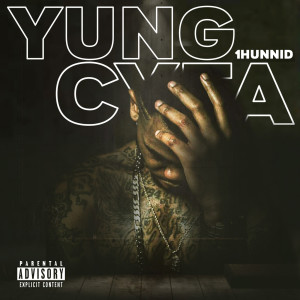 Listen to 1 Hunnid (Explicit) song with lyrics from Yung Cyfa