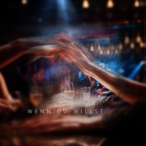 Album Wenn Du Willst from Esfera