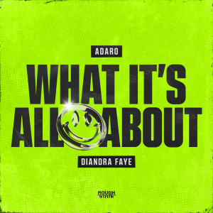 Adaro的專輯What It's All About