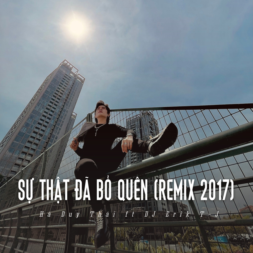 Sự Thật Đã Bỏ Quên (Ytmix, Remix 2017)
