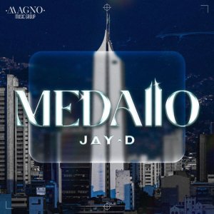 Jay D的专辑Medallo