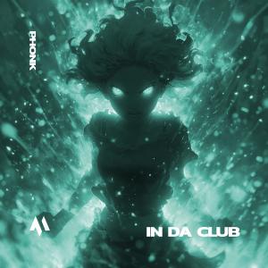 Album IN DA CLUB (PHONK, Slowed) from DRIFTMANE