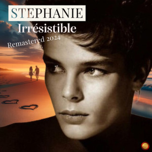 Album Irrésistible (Remastered 2024) from Stephanie