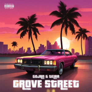 Album GROVE STREET (Explicit) from Gojan