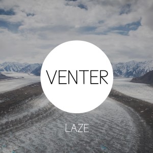 ดาวน์โหลดและฟังเพลง Venter พร้อมเนื้อเพลงจาก Laze
