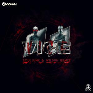 ดาวน์โหลดและฟังเพลง VICE (Souljunk & WilSun Remix) พร้อมเนื้อเพลงจาก KTRL