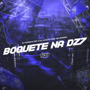 BOQUETE NA DZ7 (Explicit)