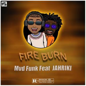 Listen to Fireburn song with lyrics from Mvd Funk