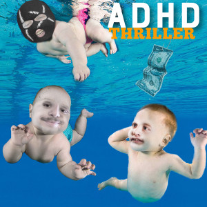 收聽ADHD的BAD (Explicit)歌詞歌曲