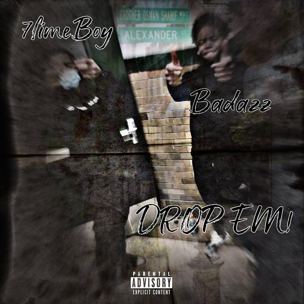 Drop em (feat. 7limeboy) (Explicit)